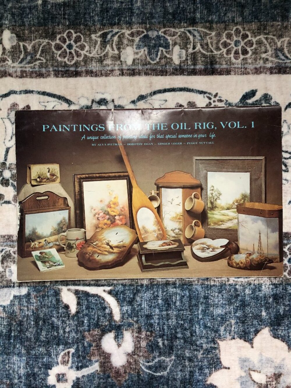 Paintings from the Oil Rig Vol. 1 Decorative Painting Patterns Instructions 1981